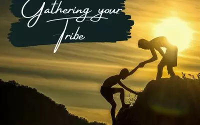 Gathering your Tribe